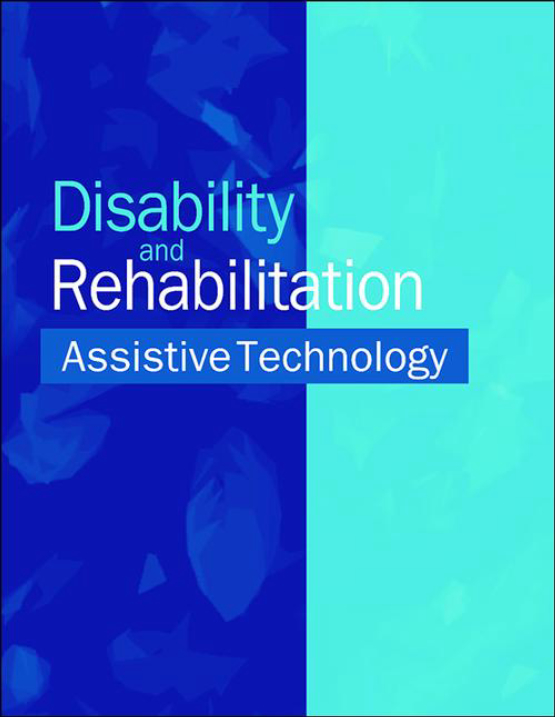 Cover image of Disability and Rehabilitation: Assistive Technology