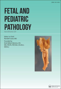 Fetal and Pediatric Pathology