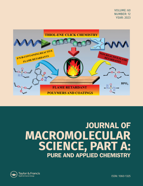 Cover image of Journal of Macromolecular Science, Part A: Pure and Applied Chemistry