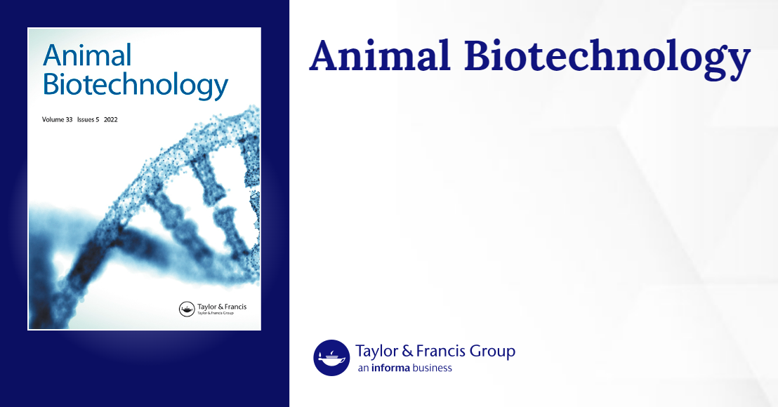 Animal Biotechnology | Taylor & Francis Online