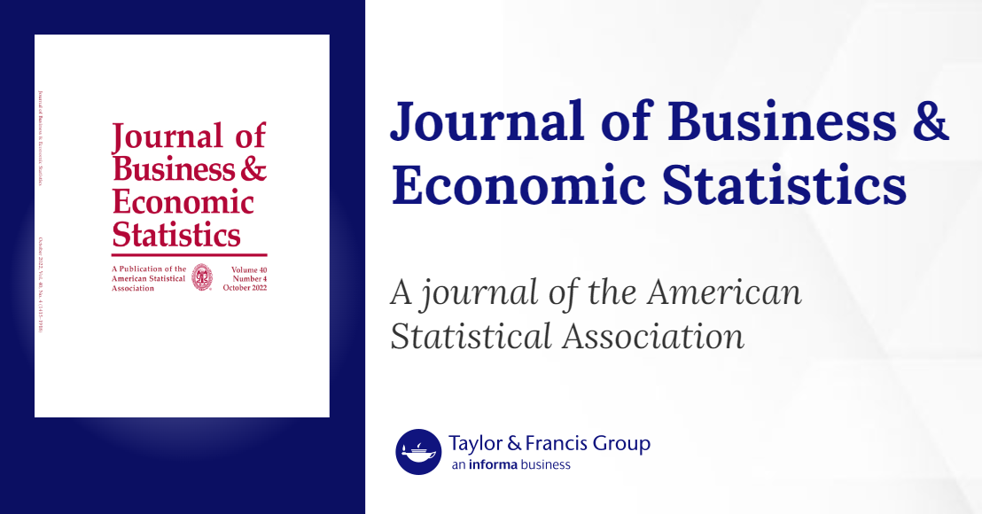 Journal of Business & Economic Statistics | Taylor & Francis Online